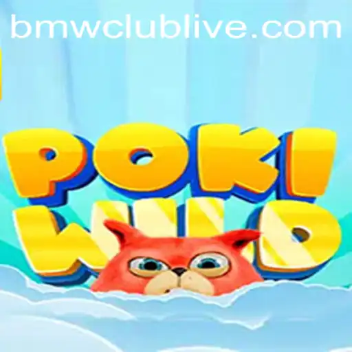 Exploring PokiWild: The Thrilling Game Captivating the BMWCLUB Community